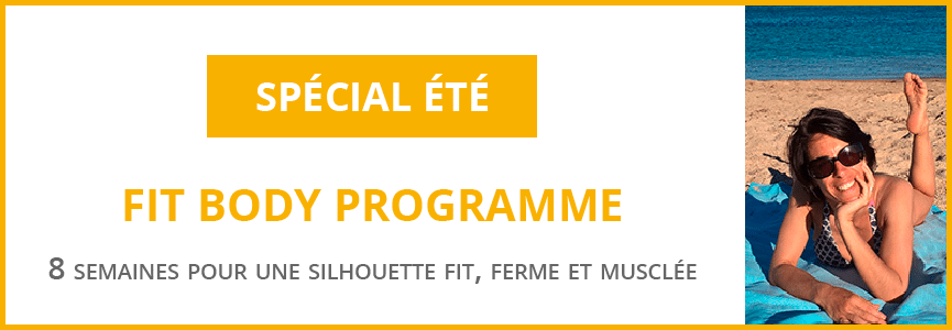 BVF-Préparer son corps pour l'été avec mon FIT BODY PROGRAMME